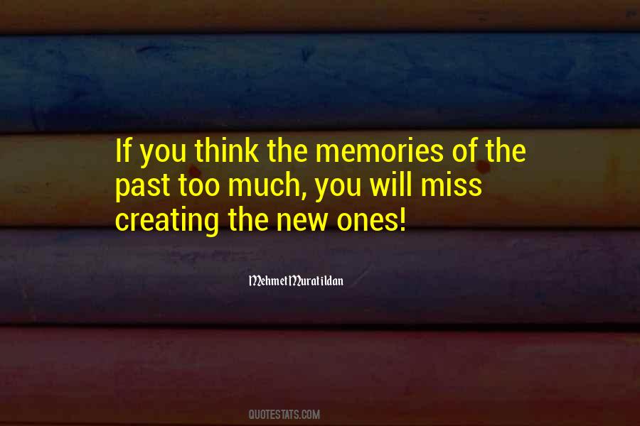 Quotes About New Memories #1195501