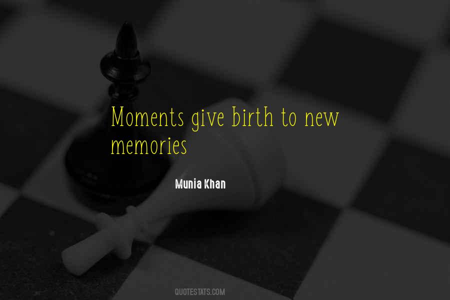 Quotes About New Memories #1412495