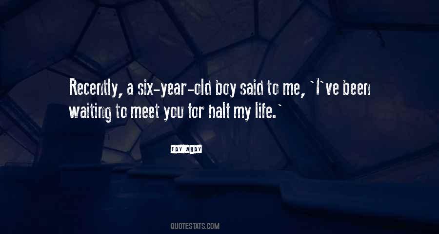 Boy Life Quotes #111940
