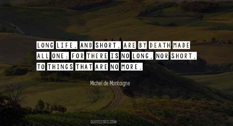 Quotes About Life Is Short And Death #1172818