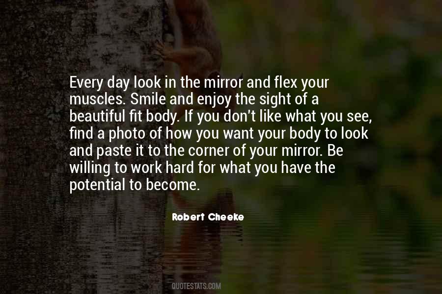 Quotes About What You See In The Mirror #1022339