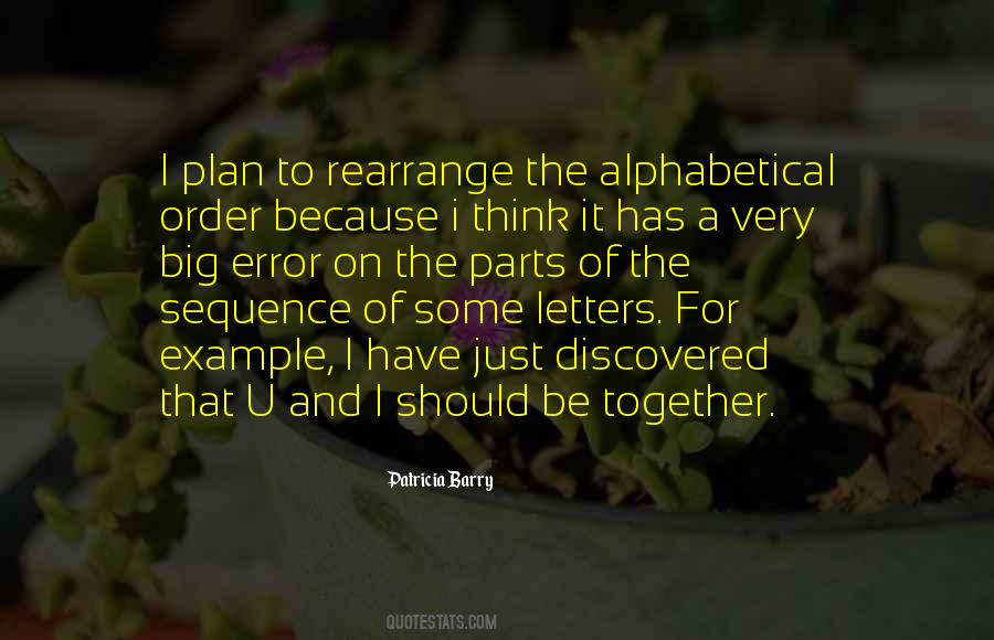 Quotes About Alphabetical Order #348135