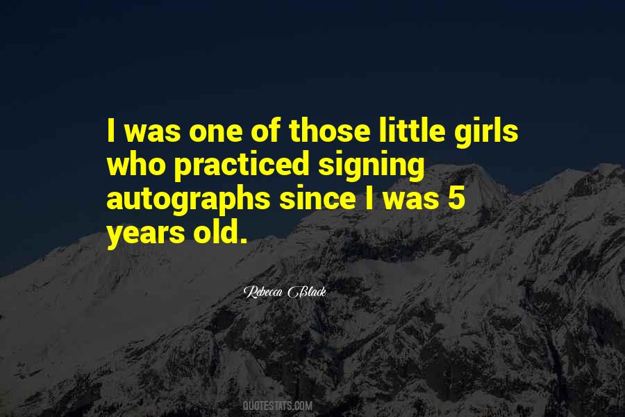 Quotes About Signing Autographs #1110826