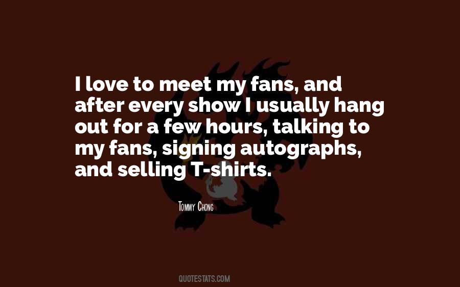Quotes About Signing Autographs #870791
