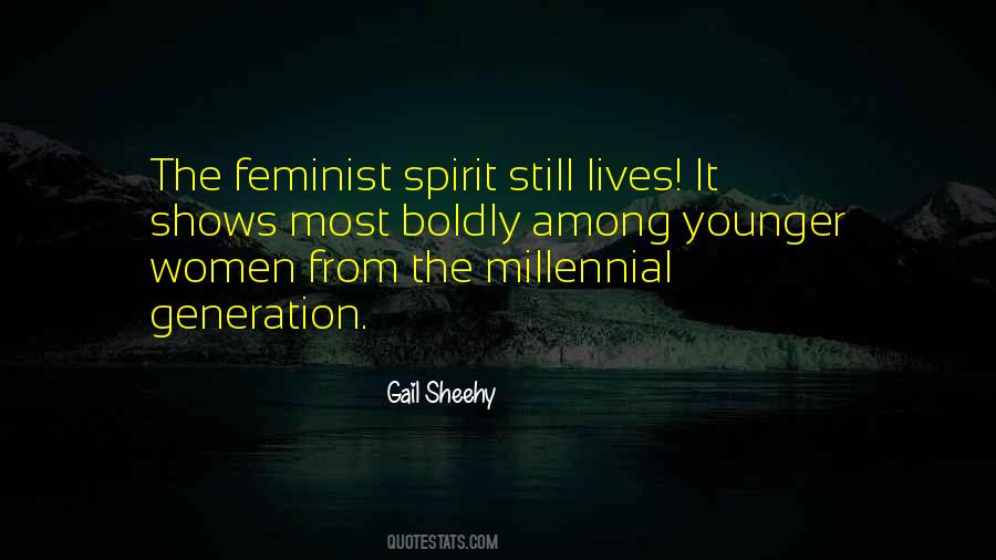 Quotes About The Millennial Generation #1080836