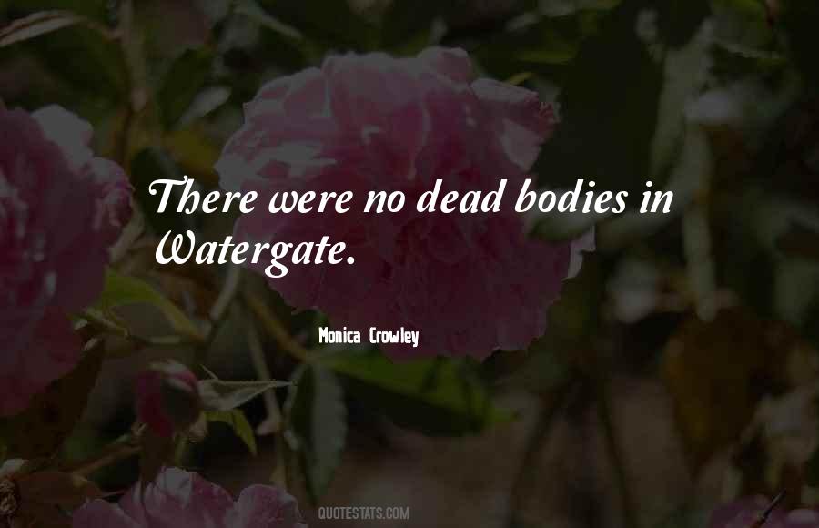 Quotes About Watergate #1541067