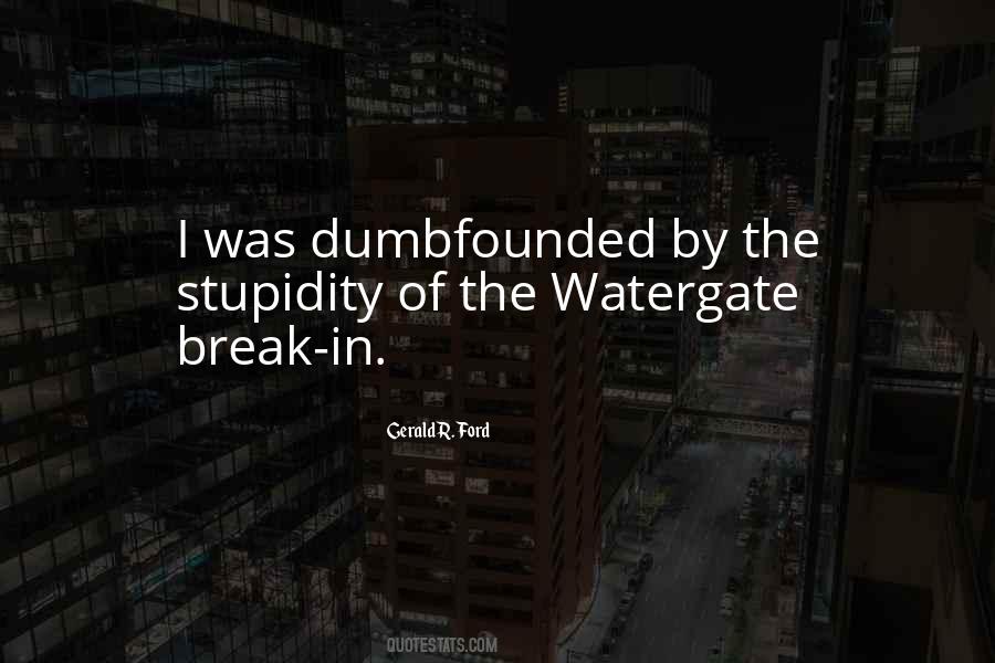 Quotes About Watergate #293687