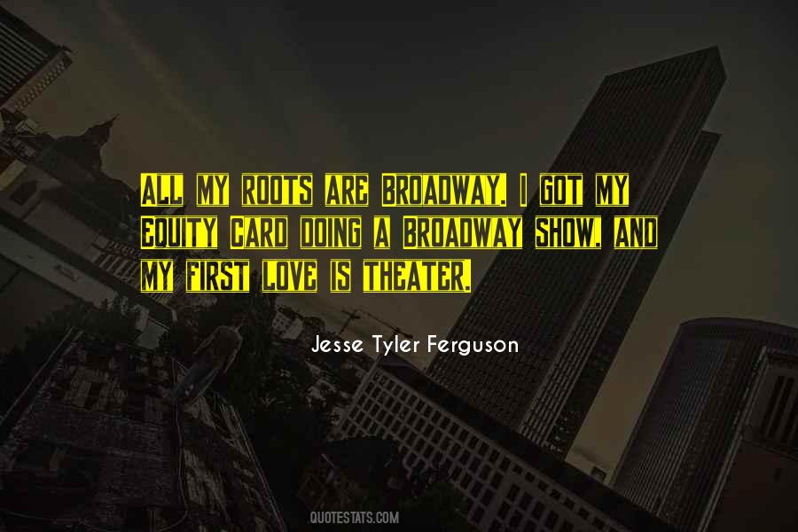 Quotes About Broadway #1213151