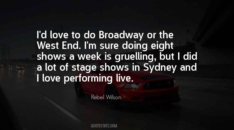 Quotes About Broadway #1222256