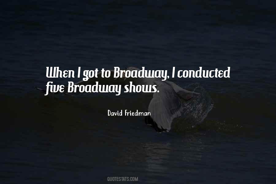 Quotes About Broadway #1282298