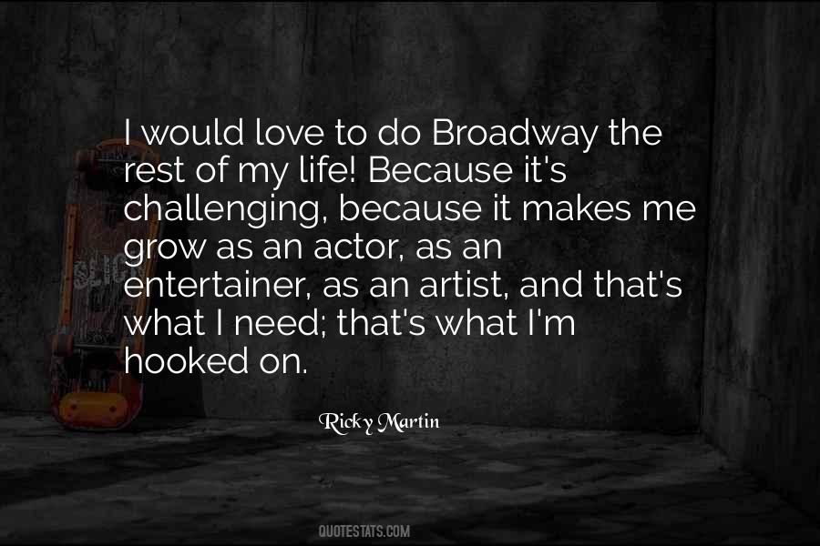Quotes About Broadway #1308854