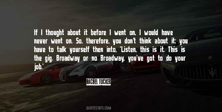 Quotes About Broadway #1314506