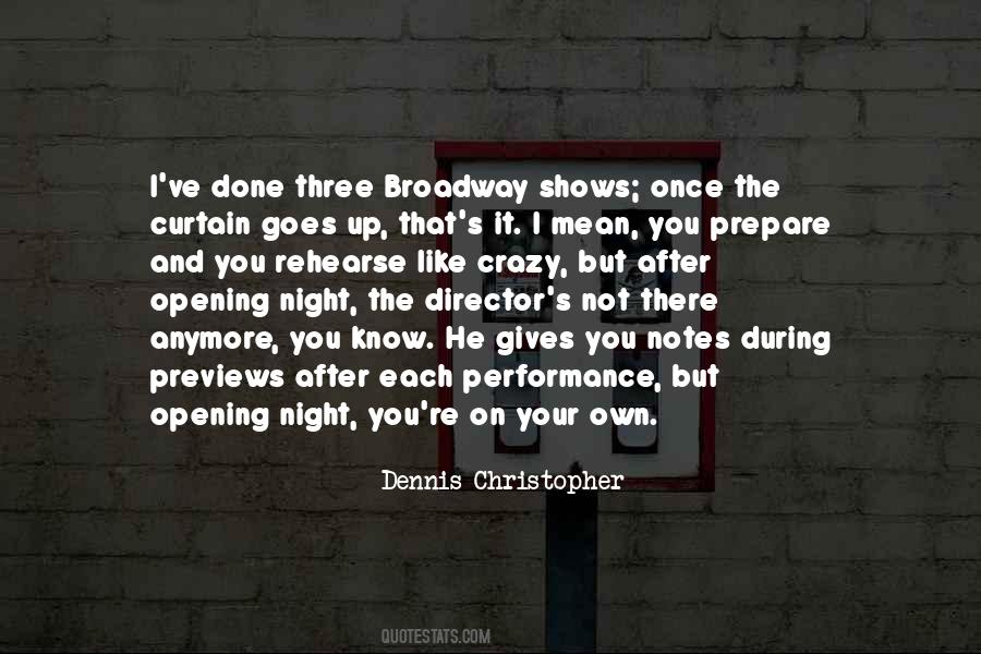 Quotes About Broadway #1377380