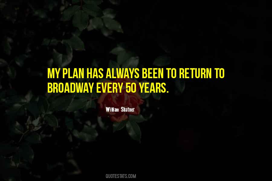 Quotes About Broadway #1382855