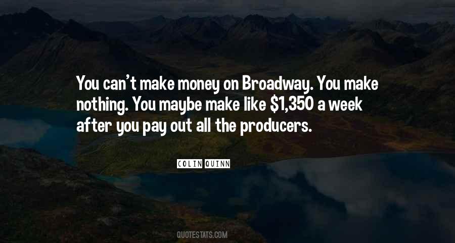Quotes About Broadway #995706