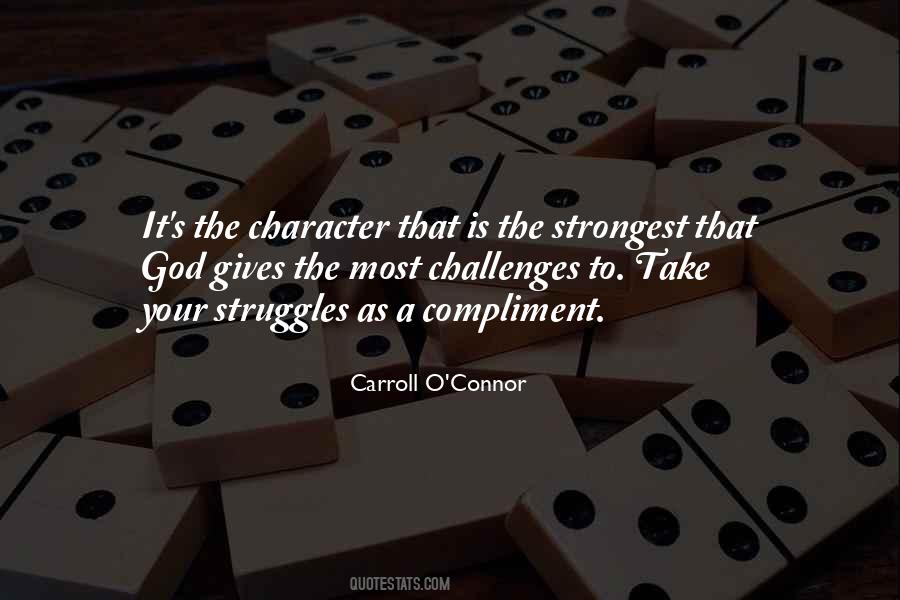 Quotes About Struggles And Challenges #1578857