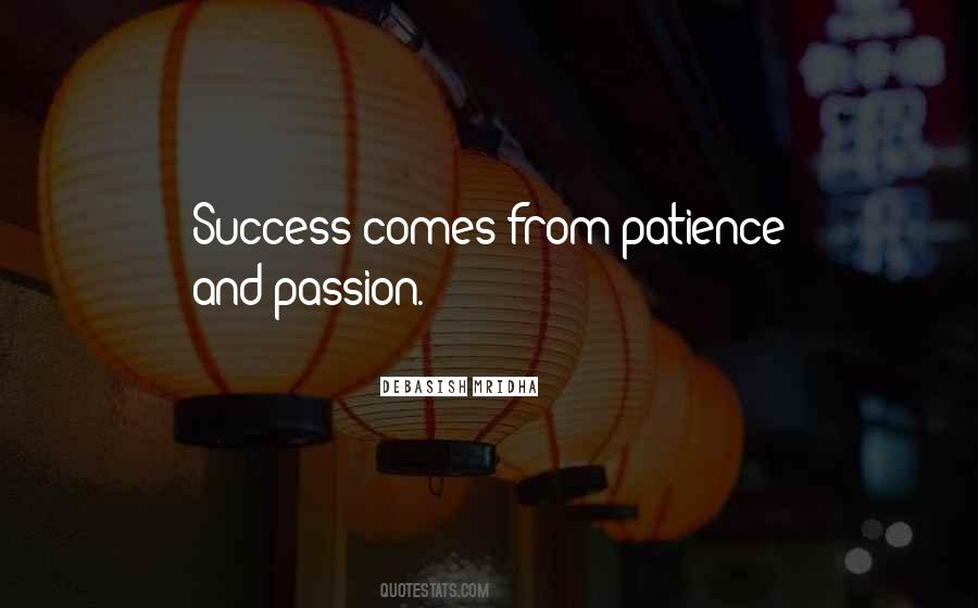 Quotes About Patience And Success #1289332