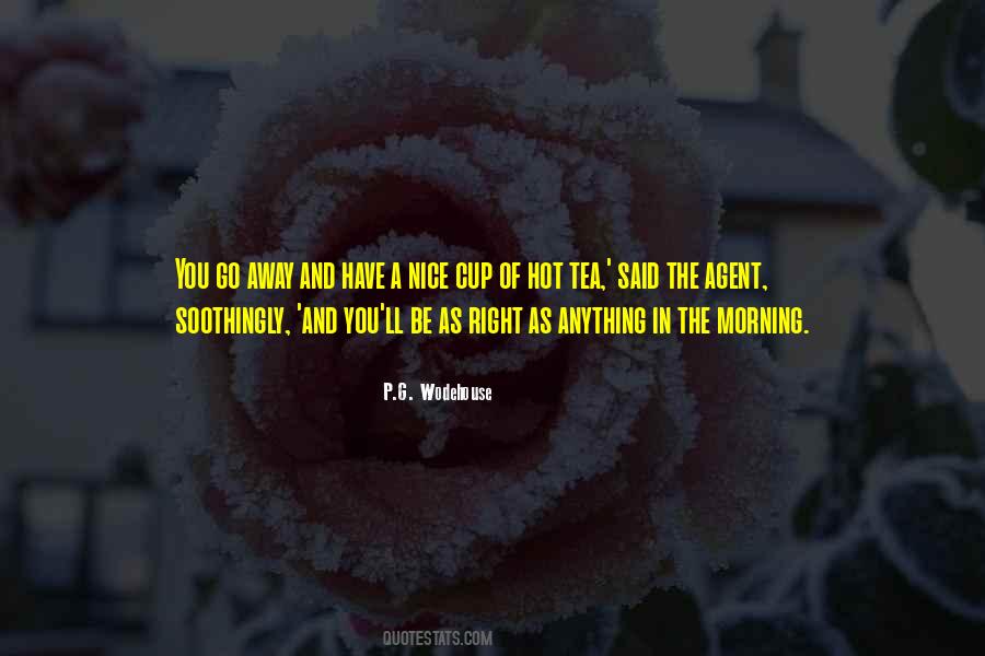 Quotes About Morning Tea #102747