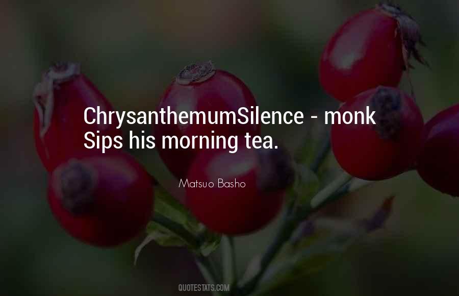 Quotes About Morning Tea #1200044