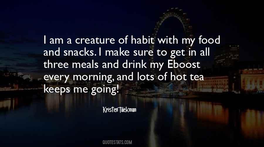 Quotes About Morning Tea #921946