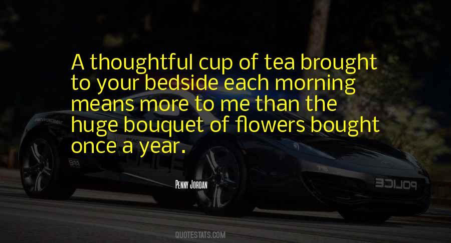 Quotes About Morning Tea #970803