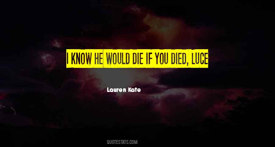 Quotes About Die #1877833
