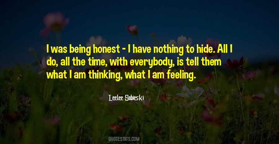 I Am Honest Quotes #128927