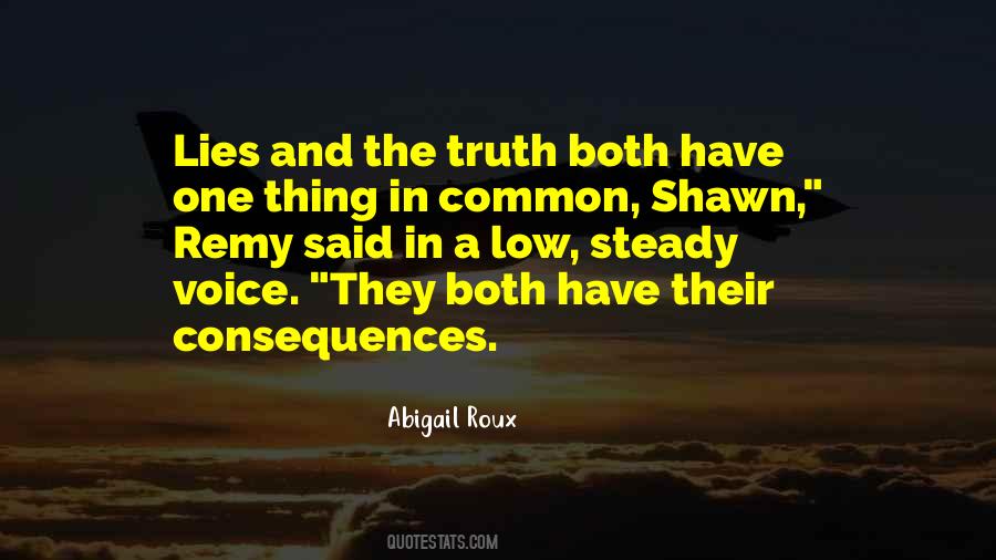 Quotes About Truth And Consequences #1151615