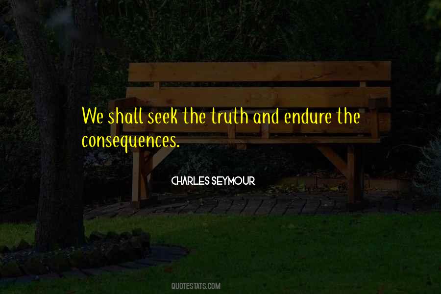 Quotes About Truth And Consequences #1444239