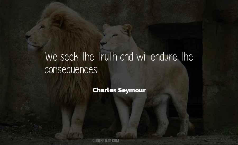 Quotes About Truth And Consequences #912640