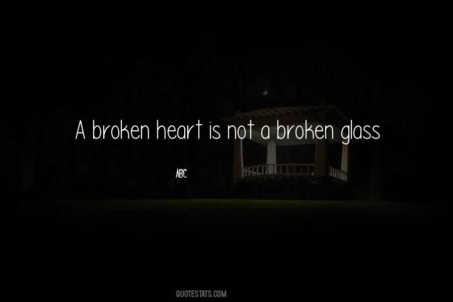 Quotes About Glass Heart #1152231