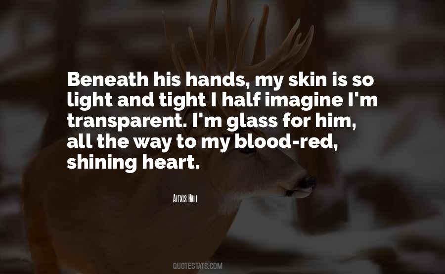 Quotes About Glass Heart #1637853