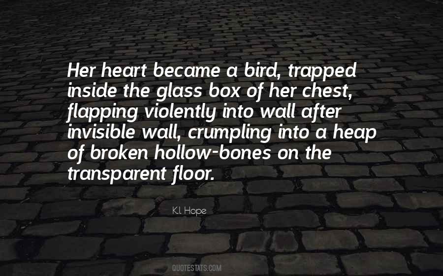 Quotes About Glass Heart #168649