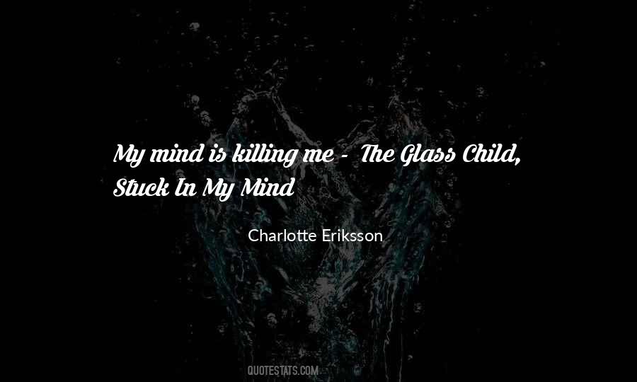 Quotes About Glass Heart #252301