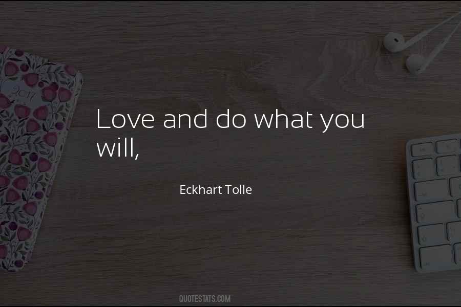 Quotes About Love Eckhart Tolle #1268799