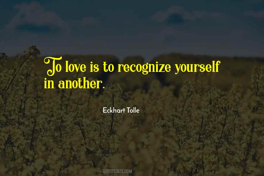 Quotes About Love Eckhart Tolle #964024