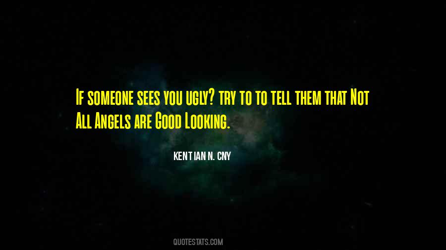 Quotes About Good Angels #1258329