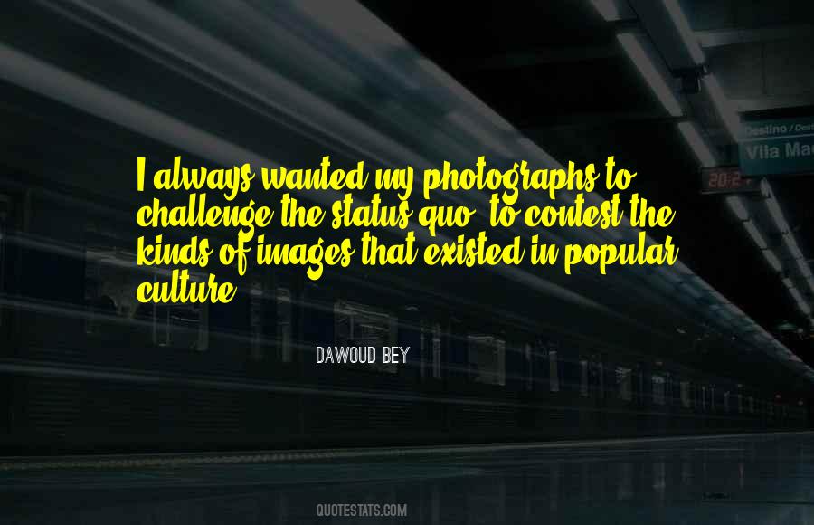 Photographs To Quotes #1865785