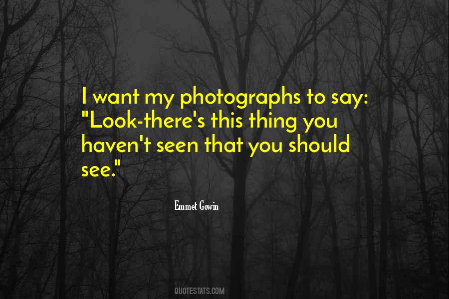Photographs To Quotes #24341