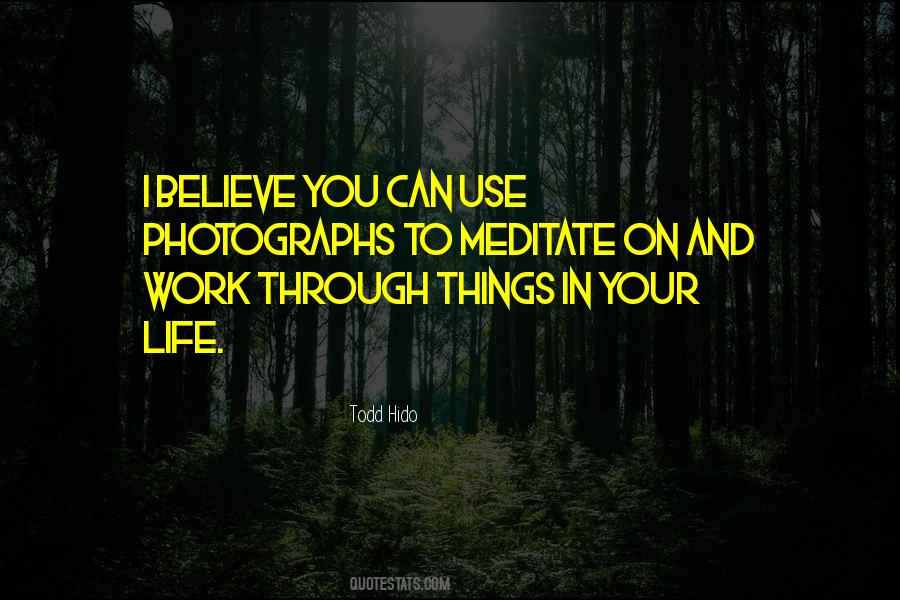 Photographs To Quotes #665845