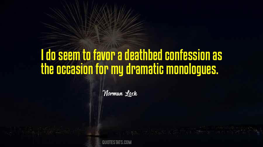 Quotes About Dramatic Monologues #841233