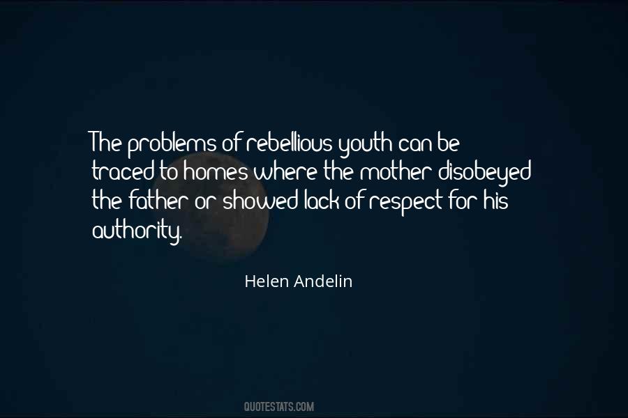 Quotes About Rebellious Youth #1398942