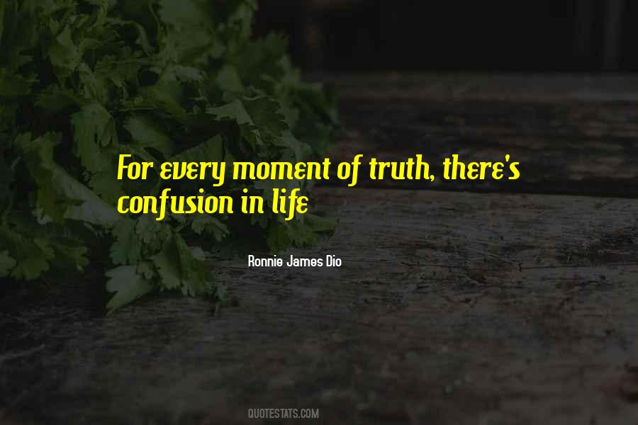 Quotes About Moment Of Truth #12075