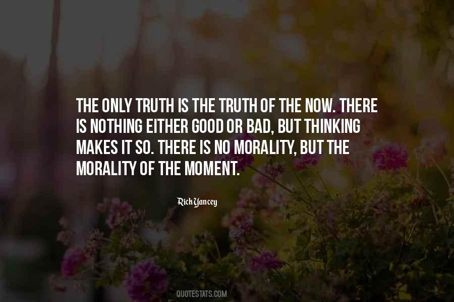 Quotes About Moment Of Truth #268476