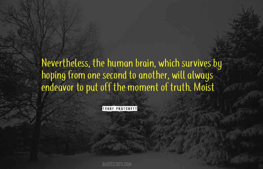 Quotes About Moment Of Truth #523663