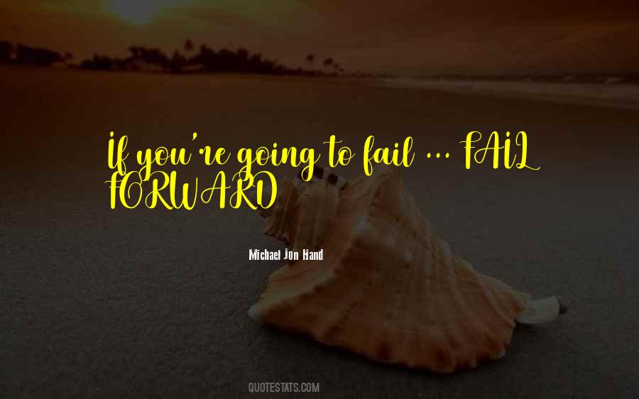 Quotes About Failing Forward #1722294