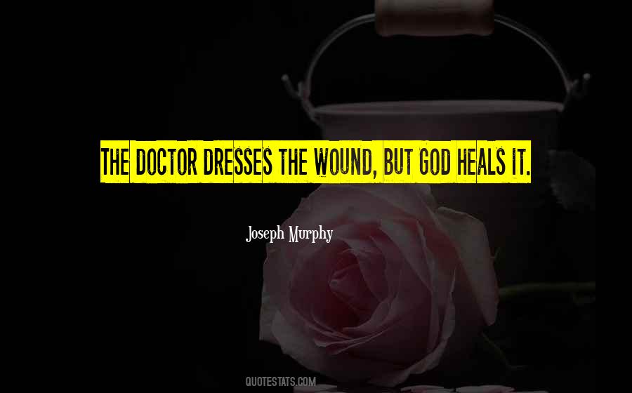 Quotes About God Heals #1134471