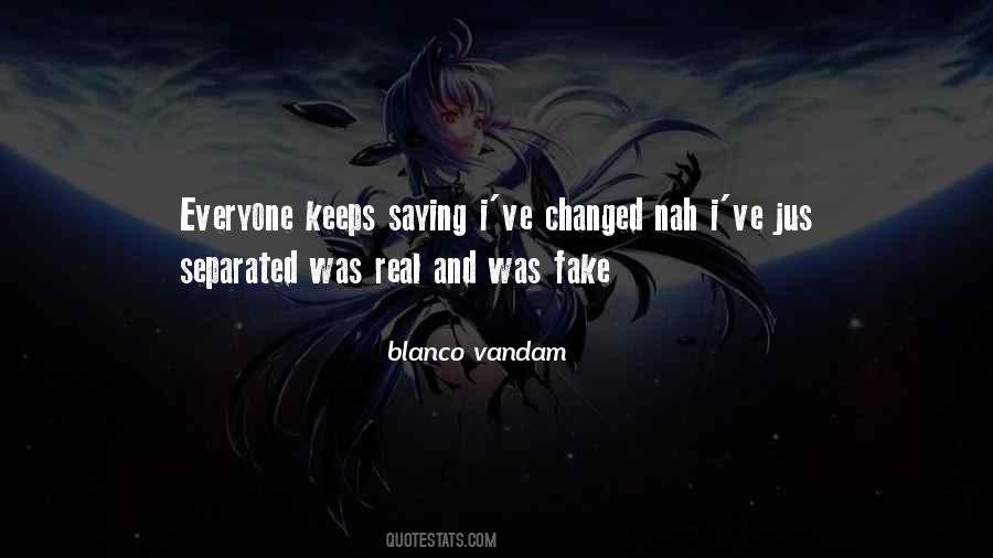 Quotes About Real Vs Fake #252289