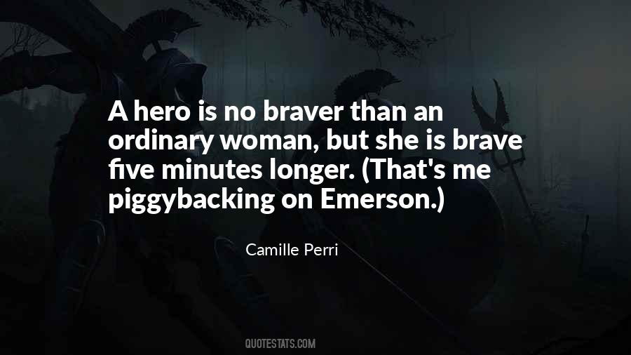Brave Woman Quotes #736955