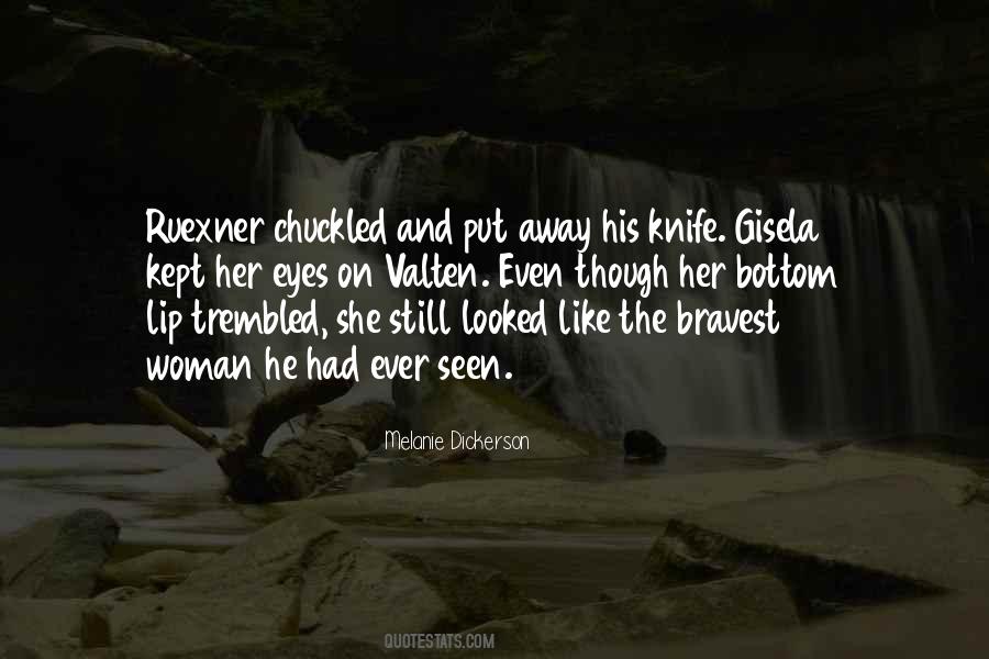 Brave Woman Quotes #843631